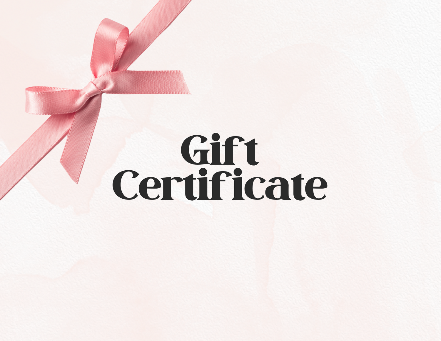 Gift Certificates – Digital Download or Delivery